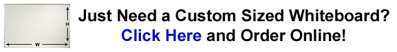 Custom Sized Whiteboards